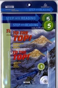 Step Into Reading 5 / To The Top! Climbing The World (Book+CD+Workbook)
