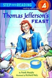 Step Into Reading 4 / Thomas Jefferson&#039;s Feast (Book only)