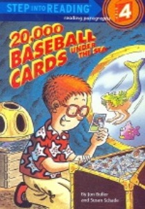 Step Into Reading 4 / 20,000 Baseball Cards Under The Sea (Book only)