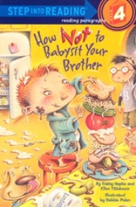 Step Into Reading 4 / How Not To Babysit Your Brother (Book only)