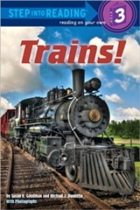 Step Into Reading 3 / Trains! (Book only)