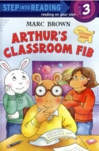 Step Into Reading 3 / Arthur&#039;s Classroom Fib
