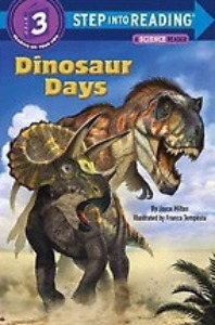 Step Into Reading 3 / Dinosaur Days (A Science Reader) (Book only)
