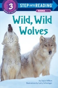 Step Into Reading 3 / Wild, Wild Wolves (Book only)