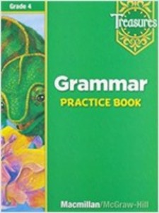 Treasures Grade 4 Grammar Practice Book