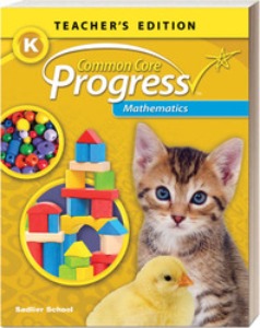 Common Core Progress Progress Mathematics Grade k : Teacher&#039;s Guide