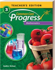 Common Core Progress Progress Mathematics Grade 3 : Teacher&#039;s Guide