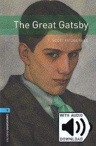 Oxford Bookworm Library Stage 5 / The Great Gatsby (Book+MP3)