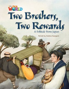 [National Geographic] OUR WORLD Reader 5.6: Two Brothers, Two Rewards