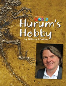 [National Geographic] OUR WORLD Reader 4.8: Hurum’s Hobby