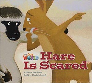 [National Geographic] OUR WORLD Reader 2.6: Hare Is Scared