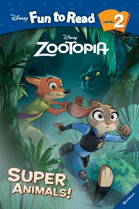Disney Fun to Read 2-31 / Super Animals! (Zootopia) (Book+CD)