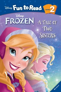 Disney Fun to Read 2-27 / A Tale of Two Sisters (Frozen) (Book+CD)