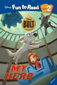 Disney Fun to Read 2-18 / My Hero (Bolt) (Book+CD)