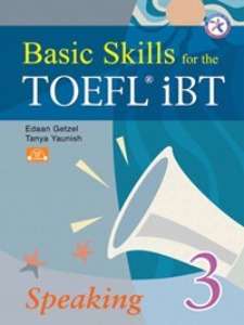 Basic Skills for the TOEFL iBT 3 - Speaking