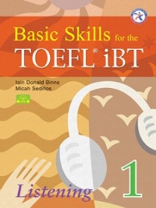Basic Skills for the TOEFL iBT 1 - Listening