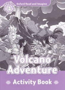 Oxford Read and Imagine 4 / Volcano Adventure (Activity Book)