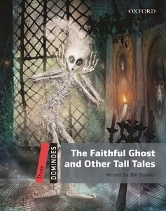 [Oxford] 도미노 3-10 / The Faithful Ghost and Other Tall Tales (Book+MP3)