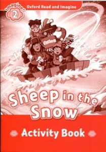Oxford Read and Imagine 2 / Sheep in the Snow (Activity Book)