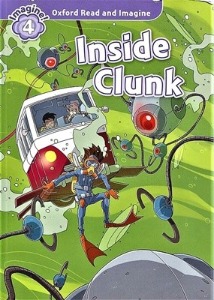 Oxford Read and Imagine 4 / Inside Clunk (Book only)