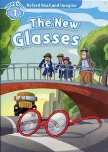 Oxford Read and Imagine 1 / The New Glasses (Book+MP3)