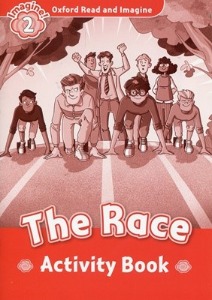 Oxford Read and Imagine 2 / The Race (Activity Book)