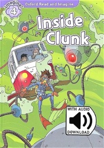 Oxford Read and Imagine 4 / Inside Clunk (Book+MP3)