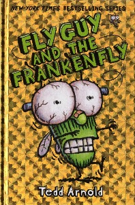 Fly Guy 13 / Fly Guy and the Frankenfly (HB)