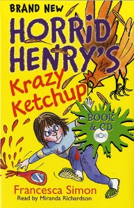 Horrid Henry / Horrid Henry&#039;s Krazy Ketchup (Book+CD)