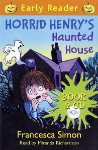 Horrid Henry&#039;s / Haunted House (Book+CD)