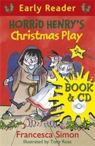 Horrid Henry / Horrid Henry&#039;s Christmas Play (Book+CD)