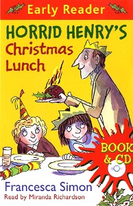 Horrid Henry&#039;s / Christmas Lunch (Book+CD)