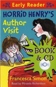 Horrid Henry&#039;s / Author Visit (Book+CD)
