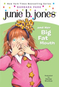 Junie B.Jones #03:and her Big Fat Mouth (B+CD)