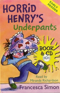 Horrid Henry / Horrid Henry&#039;s Underpants (Book only)
