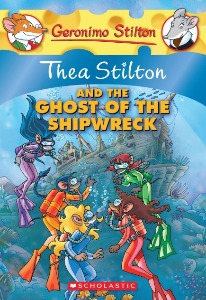 Geronimo Stilton Special Edition:Thea Stilton and the Ghost of the Shipwreck