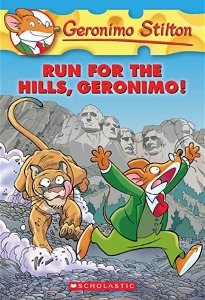 Geronimo Stilton 47 / Run for the Hills, Geronimo!