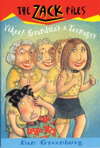 The Zack Files 17 / Yikes! Grandma&#039;s a Teenager (Book only)