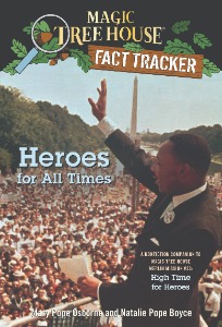 Magic Tree House Fact Tracker 28 / Heroes for All Times