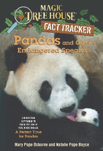 Magic Tree House Fact Tracker 26 / Pandas and Other Endangered Species