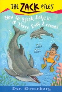 The Zack Files 11 / How to Speak Dolphin in Three Easy Lessons (Book only)