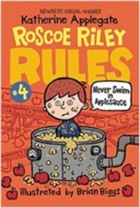 Roscoe Riley Rules #4: Never Swim in Applesauce (B+CD)