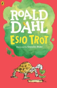(Roald Dahl 2016)Esio Trot