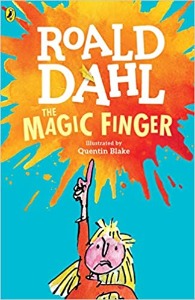 (Roald Dahl 2016)The Magic Finger