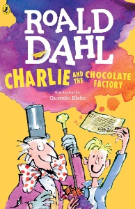 (Roald Dahl 2016)Charlie and the Chocolate Factory