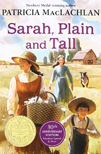 Newbery / Sarah, Plain and Tall (30th Anniversary Edition)