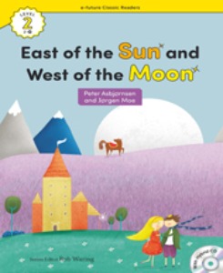 e-future Classic Readers 2-20 / East of the Sun and West of the Moon