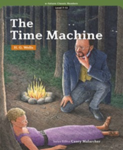 e-future Classic Readers 7-13 / The Time Machine