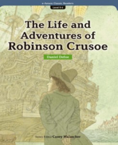 e-future Classic Readers 9-06 / The Life and Adventures of Robinson Crusoe