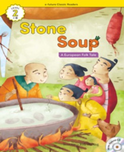 e-future Classic Readers 2-14 / Stone Soup